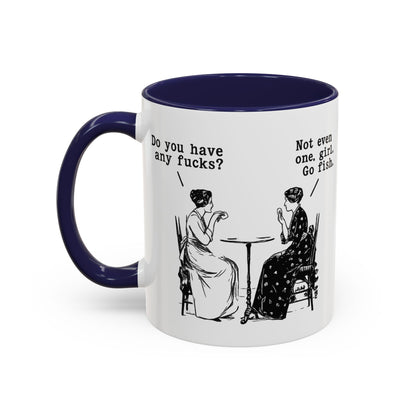 Do You Have Any F#ck's? Go Fish Mug