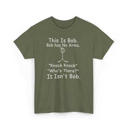 This Is Bob No Arms T-Shirt, Funny Knock Knock Joke Tee, Dry Humor Shirt, Minimalist Meme T-Shirt, Classic Joke Graphic Tee