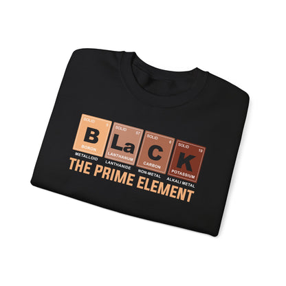 Black The Prime Element Sweatshirt | Periodic Table Black Pride Pullover | Funny Science Sweatshirt | Unisex Cultural Gift