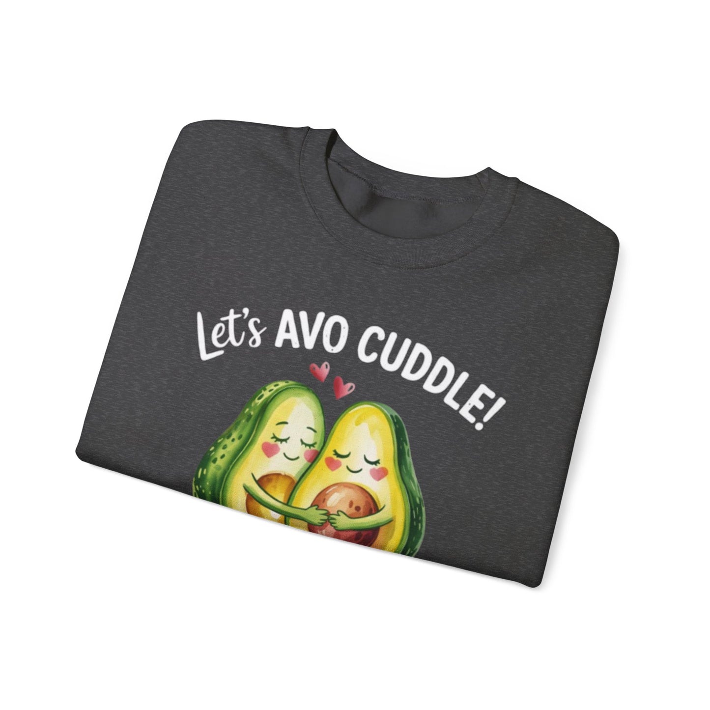 Let's Avo Cuddle Sweatshirt | Cute Avocado Crewneck for Couples | Cozy Matching Gift | Anniversary Gift | Cute Date Night Sweater