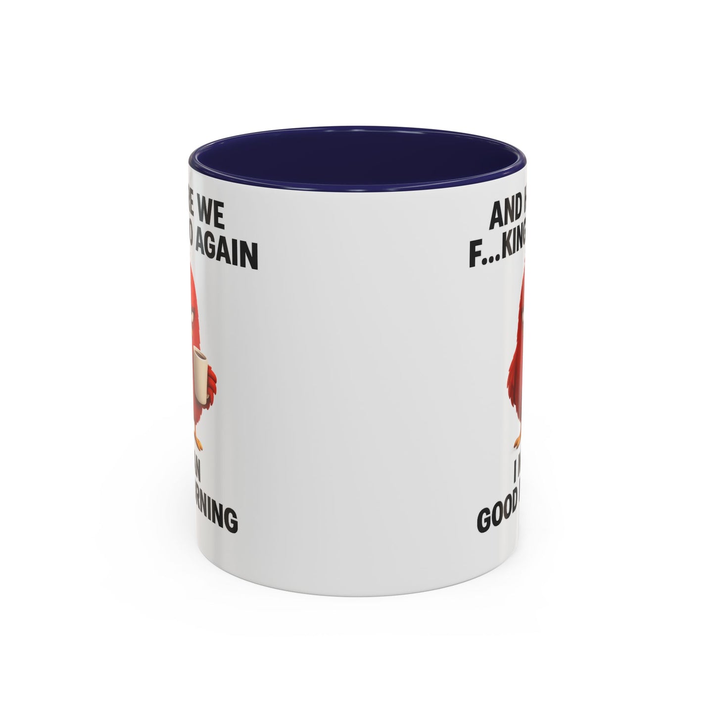 Here We Go Again Mug Funny Chicken Coffee Cup, Sarcastic Good Morning Mug, Grumpy Bird Mug, Farm Animal Gift 11oz 15oz