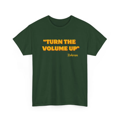 Turn the Volume Up Shirt, Zohran Mamdani Shirt, Mayor Mamdani Shirt, NYC 2026, Protest Tee, Progressive Tee, Liberal Shirt, Democracy Shirt