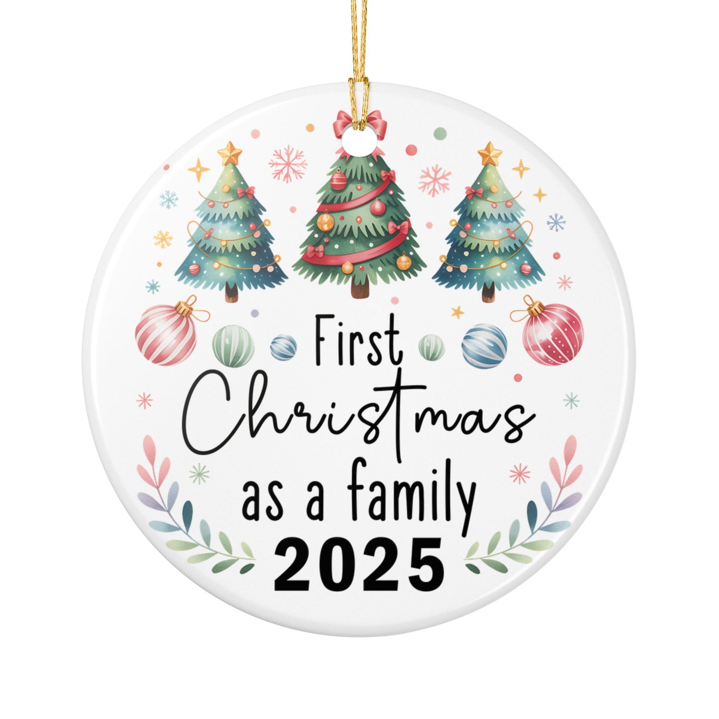 First Christmas as a Family 2025 Ornament, New Family Christmas Keepsake, Ceramic Holiday Tree Decoration, Family Christmas Gift