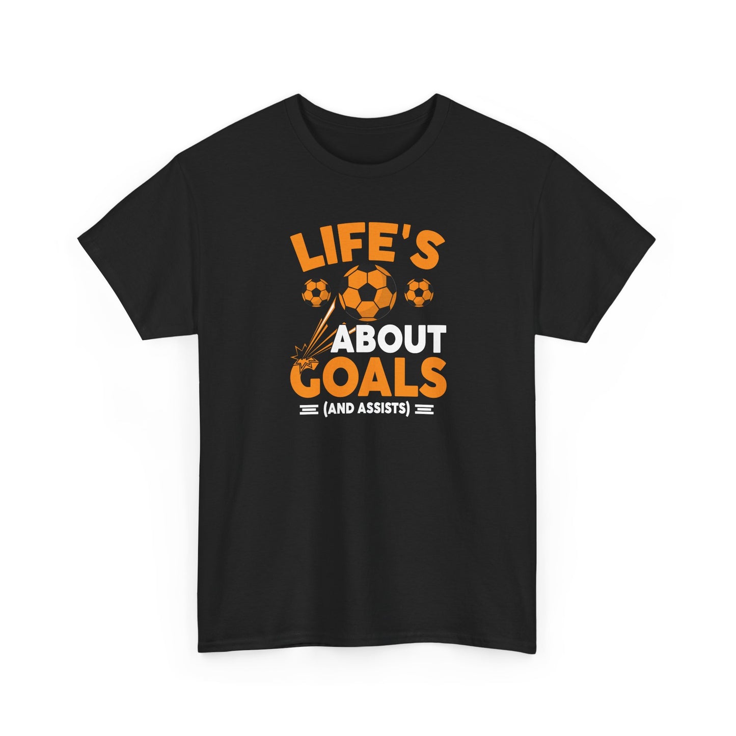 Life's About Goals Soccer T-Shirt | Soccer Quote Tee | Sports Shirt for Players, Coaches & Fans | Teamwork Cotton Tee