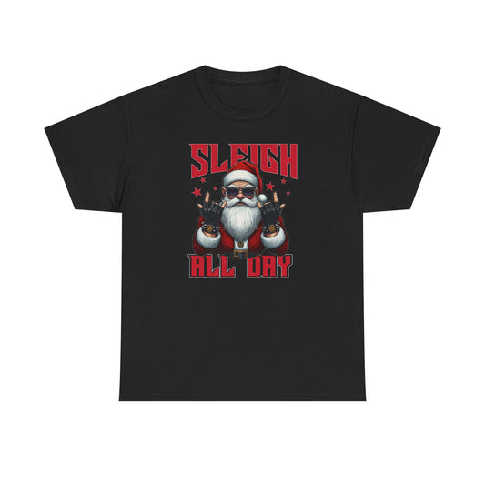 Funny Santa Sleigh All Day T-Shirt | Cool Christmas Graphic Tee | Rocker Santa Shirt | Holiday Humor Gift