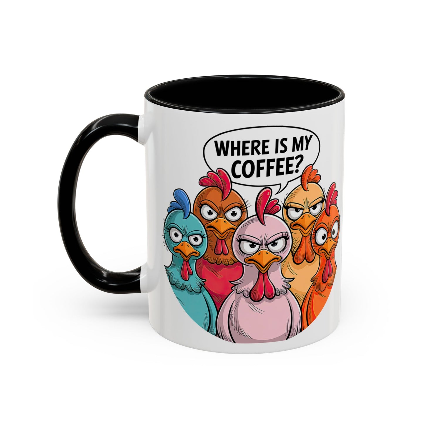 Where Is My Coffee? Chicken Trio Mug | Accent Coffee Mug | Mug for Coffee Lovers | Gift for Coworkers, Friends, and Family