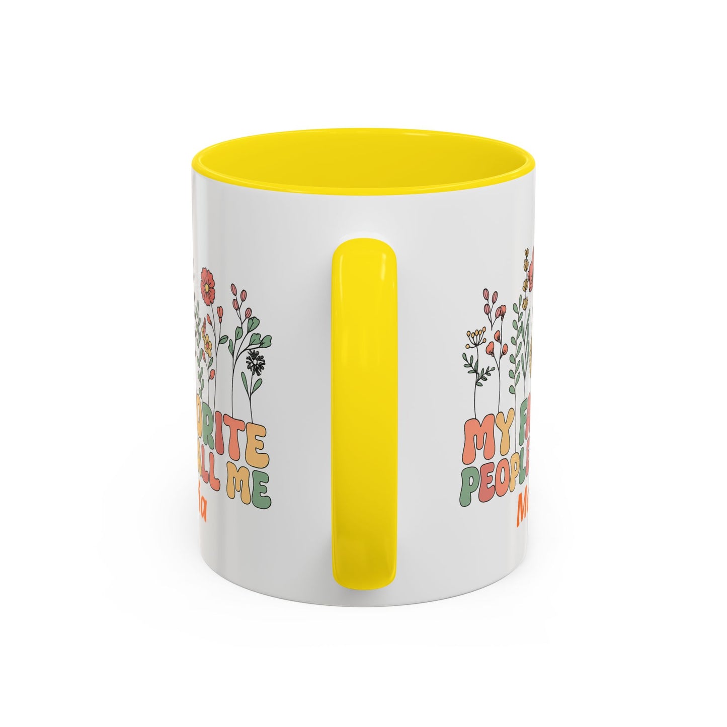 Personalized Floral Accent Mug, My Favorite People Call Me Coffee Cup, Perfect Gift for Friends, Family, Birthdays, Home Décor