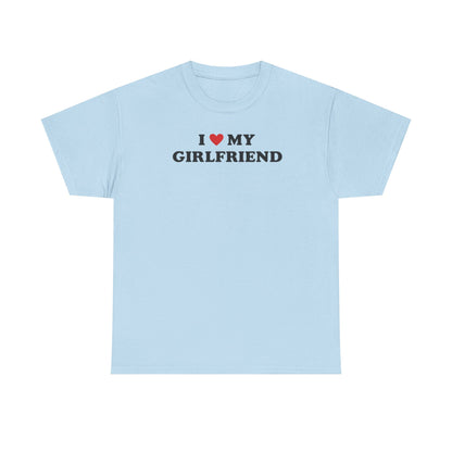 I Love My Girlfriend T-Shirt, I Heart My Girlfriend Shirt, Valentine's Day Tee Shirt, Valentine Gift, Boyfriend Shirt For Him, Her, Unisex