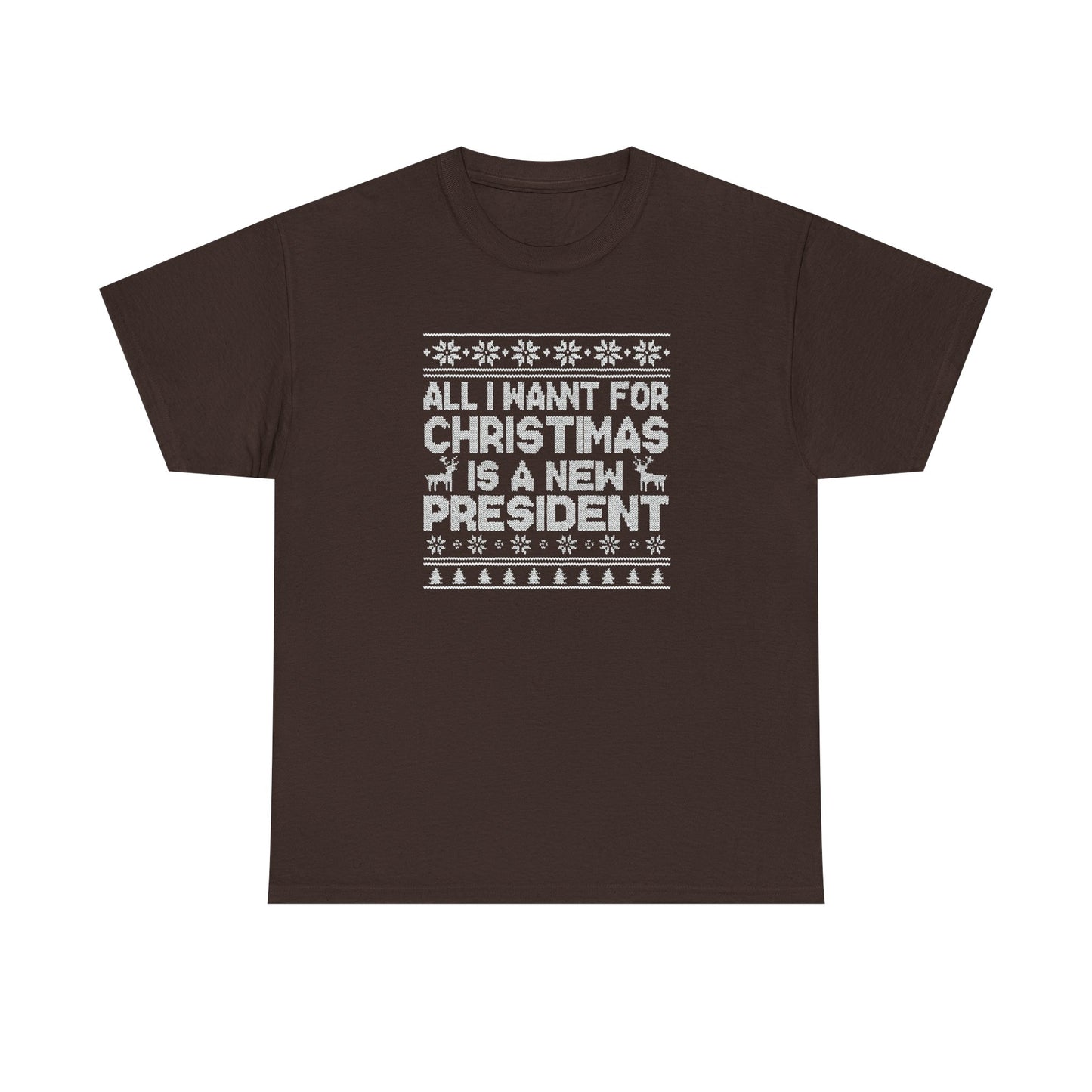 All I Want for Christmas Is a New President T-Shirt, Funny Political Christmas Shirt, Anti Trump Tee, Holiday Graphic Tee Gift