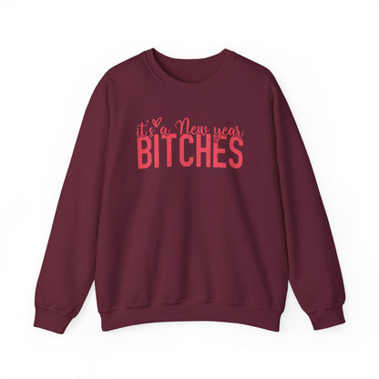 It's a New Year BITCHES Sweatshirt | New Year Graphic Crewneck | Happy New Year Sweatshirt | Gift For Him | Christmas Sweatshirt