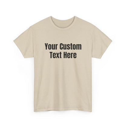 Customizable Heavy Cotton Tee - Perfect for Gifts, Events, Casual Wear, Team Outfits, Celebrations, Perfect Gift for Birthdays