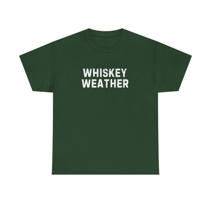 Whiskey Weather Tee, Cotton T-Shirt for Casual Outings, Gift for Beer Lovers, Cozy Fall Apparel, Perfect for Birthdays, Parties