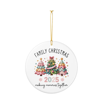Family Christmas 2025 Ornament, Making Memories Together, Pastel Christmas Tree Ornament, New Year Family Keepsake, Ceramic Holiday Decor