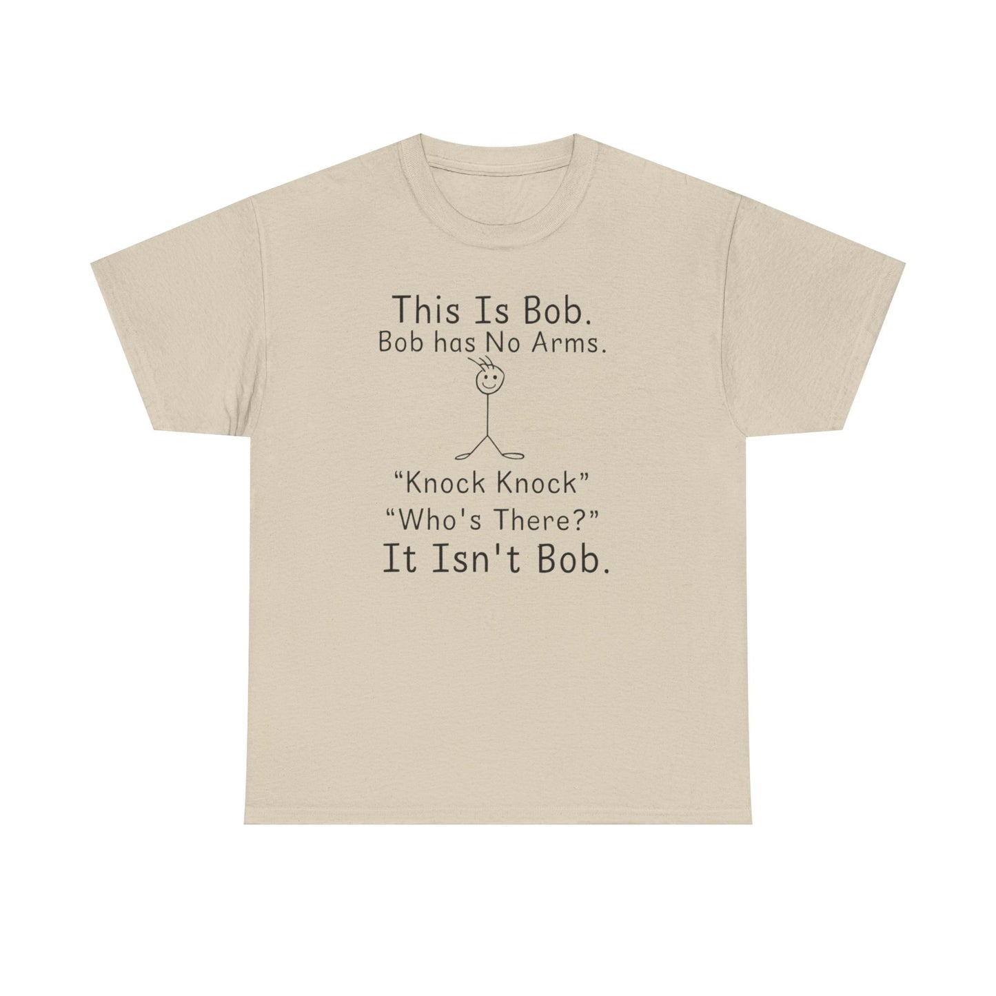 This Is Bob No Arms T-Shirt, Funny Knock Knock Joke Tee, Dry Humor Shirt, Minimalist Meme T-Shirt, Classic Joke Graphic Tee