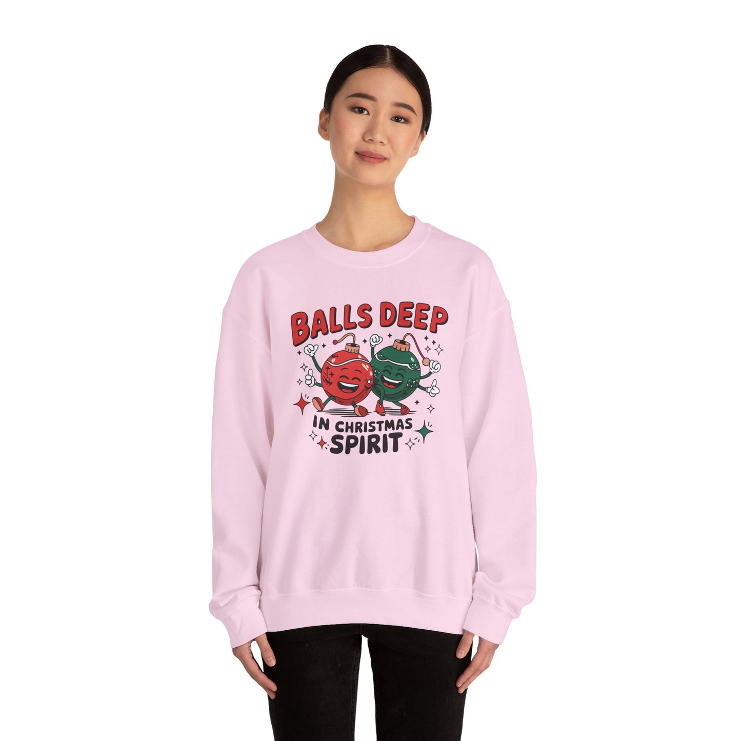 Funny Crewneck Sweatshirt, Ball Deep In Christmas Spirit, Funny Christmas Gift, Ugly Sweater, Holiday Apparel, Christmas Spirit