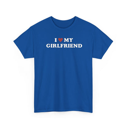 I Love My Girlfriend T-Shirt, I Heart My Girlfriend Shirt, Valentine's Day Tee Shirt, Valentine Gift, Boyfriend Shirt For Him, Her, Unisex