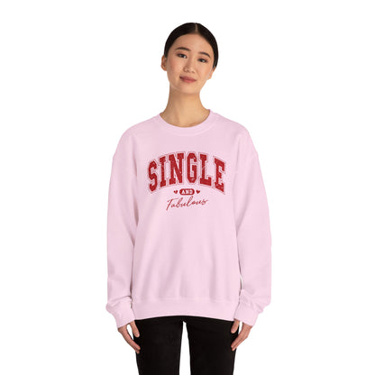Single and Fabulous Sweatshirt, Funny Varsity Style Crewneck, Women's Casual Pullover, Bold Statement Shirt, Gift for Her