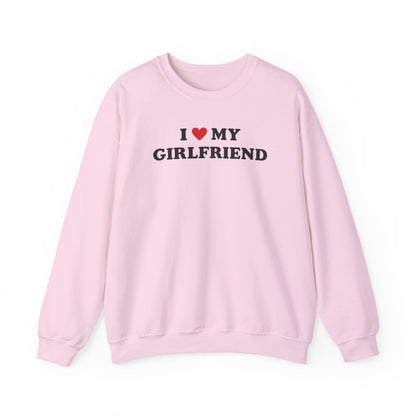 I Love My Girlfriend SweatShirt, I Heart My Girlfriend SweatShirt, Valentine's Day  SweatShirt , Valentine Gift, Boyfriend Shirt For Him