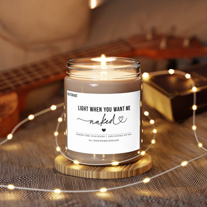 Light When You Want Me Naked Candle, Funny Romantic Soy Candle 9oz, Couples Gift, Boyfriend Husband Valentine Gift, Anniversary Gift