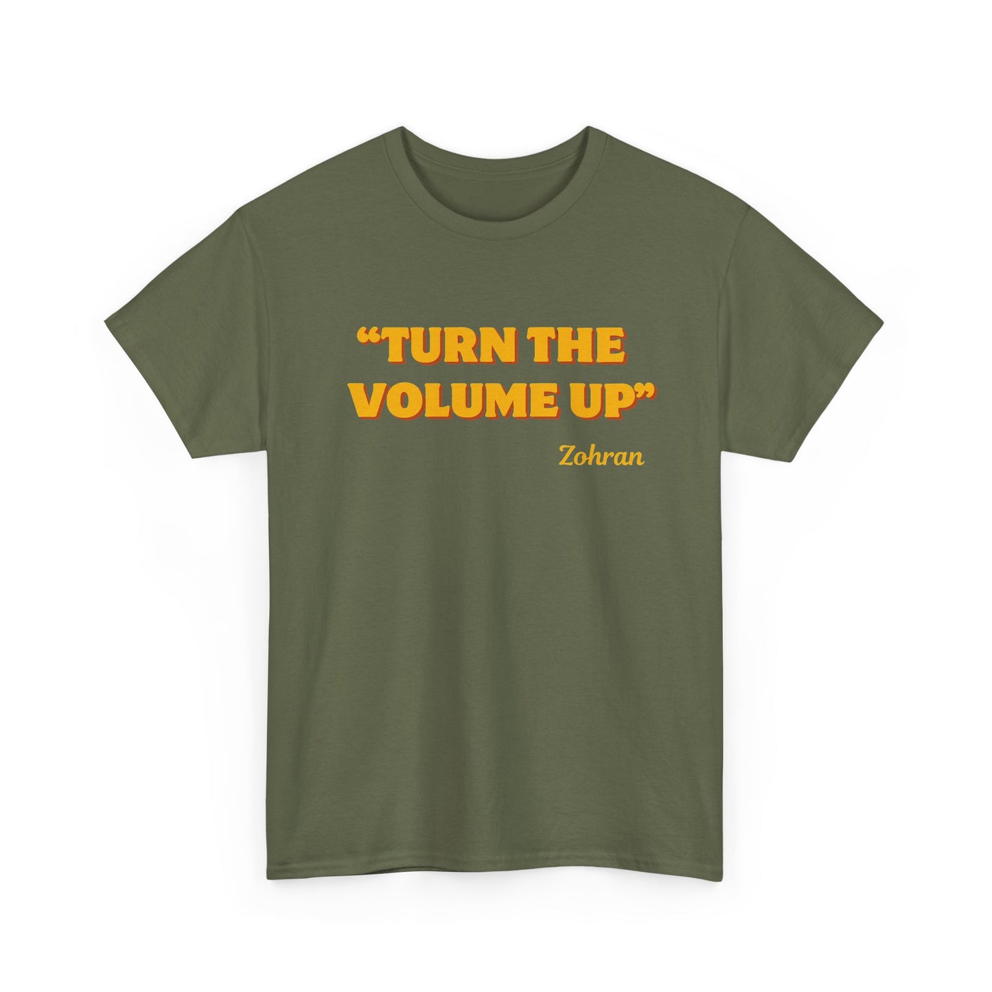 Turn the Volume Up Shirt, Zohran Mamdani Shirt, Mayor Mamdani Shirt, NYC 2026, Protest Tee, Progressive Tee, Liberal Shirt, Democracy Shirt
