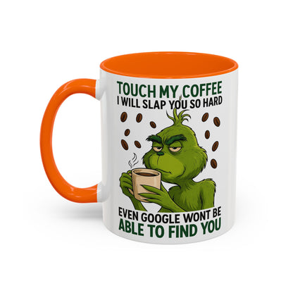 Funny Coffee Mug, Touch My Coffee Quote Mug, Humor Mug for Coffee Lovers, Gift for Coworkers, Friends, and Family