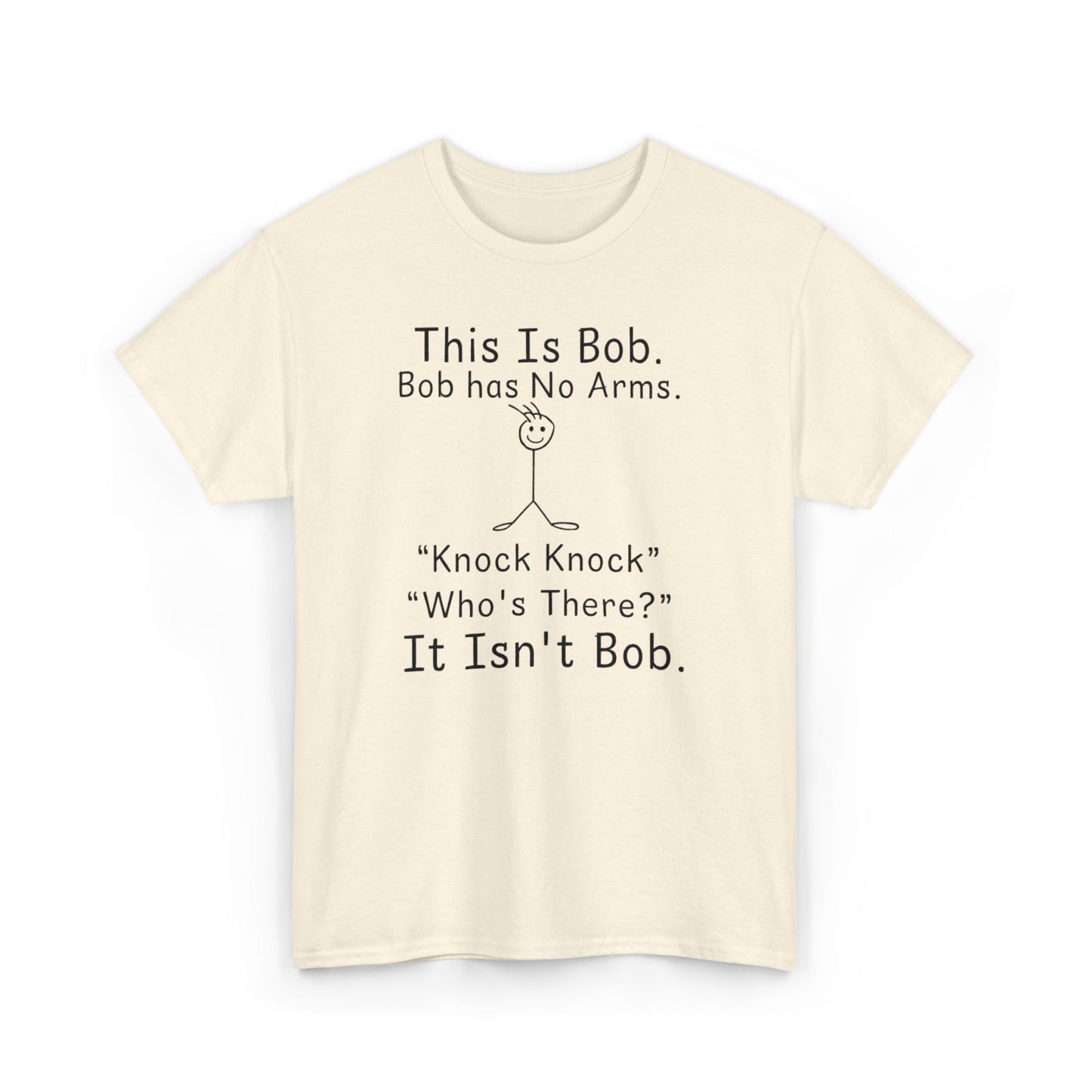 This Is Bob No Arms T-Shirt, Funny Knock Knock Joke Tee, Dry Humor Shirt, Minimalist Meme T-Shirt, Classic Joke Graphic Tee