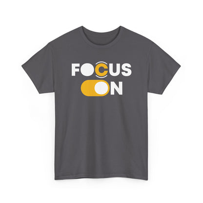 Focus On T-Shirt | Motivational Graphic Tee | Minimalist Positive Quote T-Shirt | Inspirational Gift for Men & Women