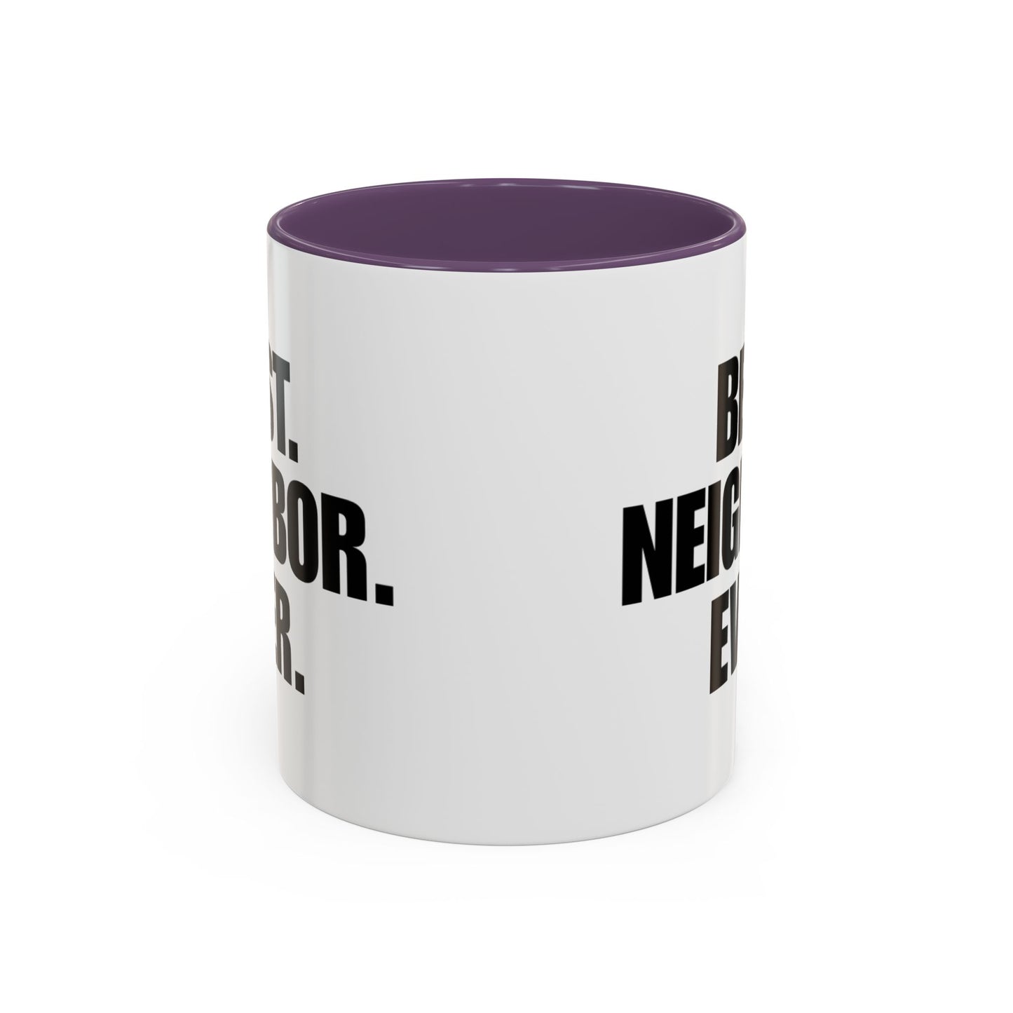 Best Neighbor Ever Coffee Mug 11oz Appreciation Gift Mug | Thank You Neighbor Cup | Housewarming Gift | Funny & Thoughtful