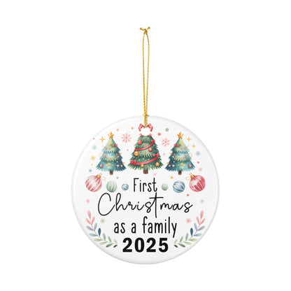 First Christmas as a Family 2025 Ornament, New Family Christmas Keepsake, Ceramic Holiday Tree Decoration, Family Christmas Gift