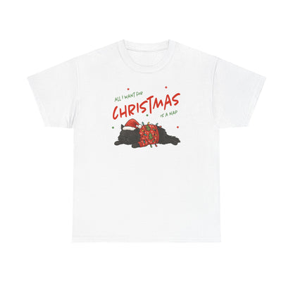 All I Want for Christmas Is a Nap Shirt | Funny Christmas Cat T-Shirt | Cozy Holiday Tee | Lazy Christmas Gift | Santa Cat Shirt