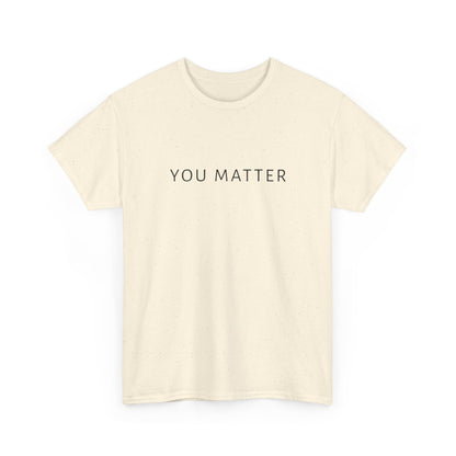You Matter Tee, You Matter Comfort Colors, Mental Health Matter Shirt, Anxiety Sweatshirt, School Psychologist Crewneck School Counselor Tee