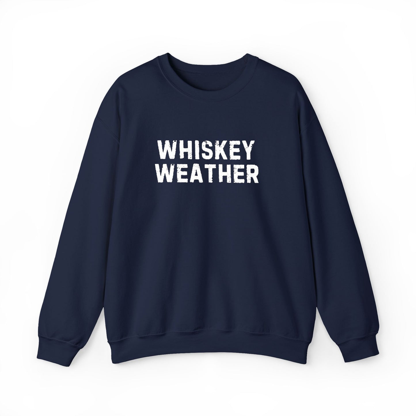 Whiskey weather Sweatshirt, whiskey lover Shirt, Cozy Sweatshirt, Graphic Sweatshirt Slouchy Sweatshirt, Trendy Sweatshirt Fall whisky shirt