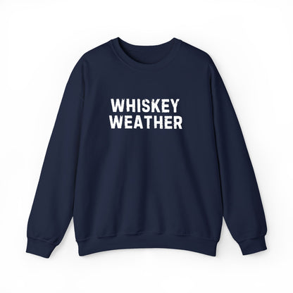 Whiskey weather Sweatshirt, whiskey lover Shirt, Cozy Sweatshirt, Graphic Sweatshirt Slouchy Sweatshirt, Trendy Sweatshirt Fall whisky shirt