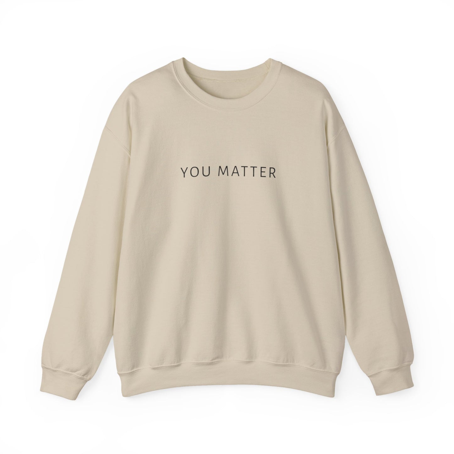 You Matter Crewneck Sweatshirt | Minimal Typography | Mental Health Awareness