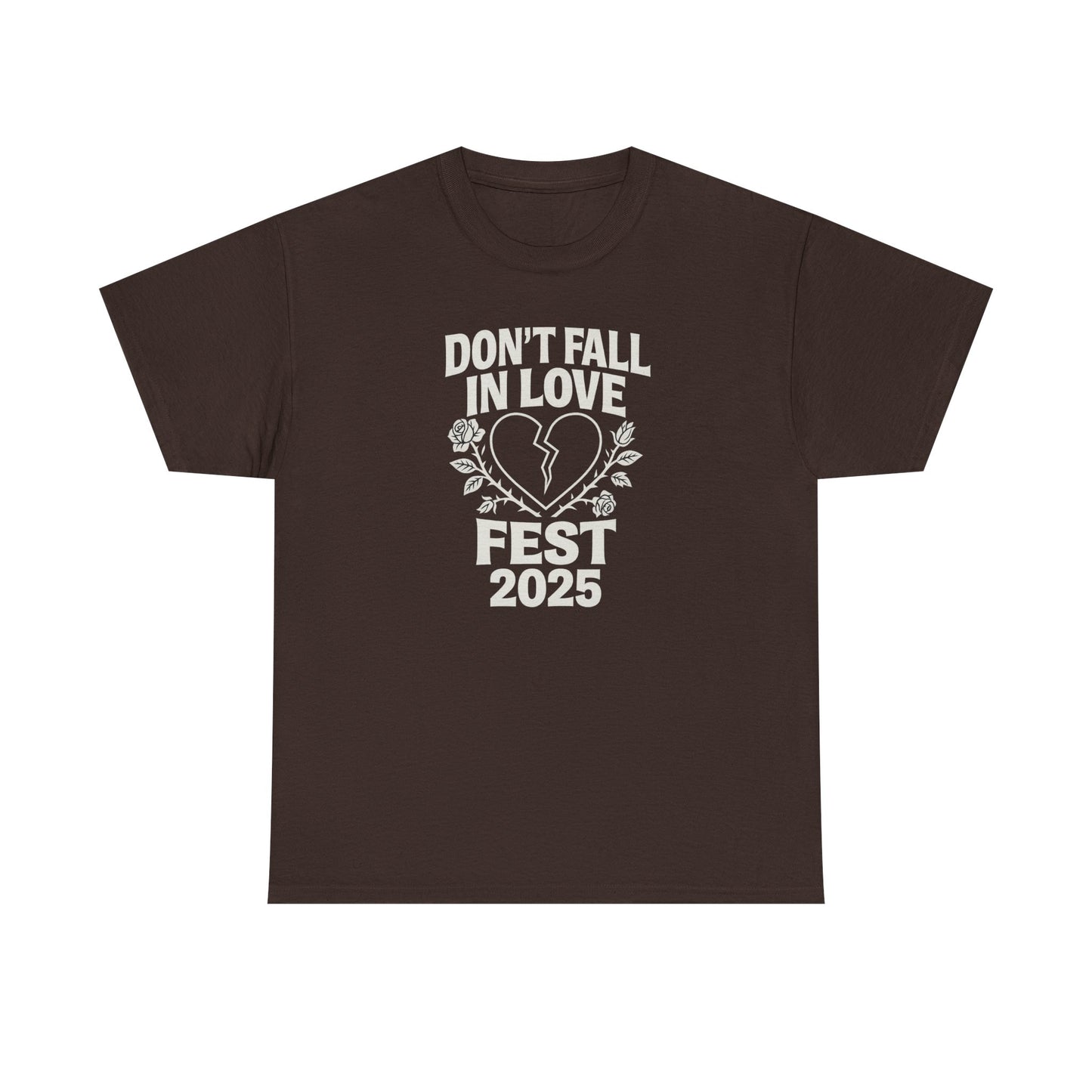 Don't Fall in Love Fest 2025 T-Shirt, Broken Heart Rose Graphic Tee, Anti Love Shirt, Festival Streetwear, Unisex Valentines Gift