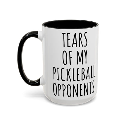 Tears of My Pickleball Opponents Mug, Funny Pickleball Gift for Players, Grandma & Grandpa | 11oz 15oz Ceramic Accent Coffee Cup