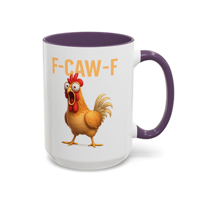 Funny Rooster Mug F-CAW-F Chicken Coffee Mug, Adult Humor Farm Animal Cup, Chicken Meme Mug, Gag Gift 11oz 15oz