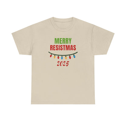 Merry Resistmas 2025 Tee, Holiday Shirt, Funny Christmas Gift, Unisex Cotton Tee, Celebration Apparel, 2025 Festive Wear