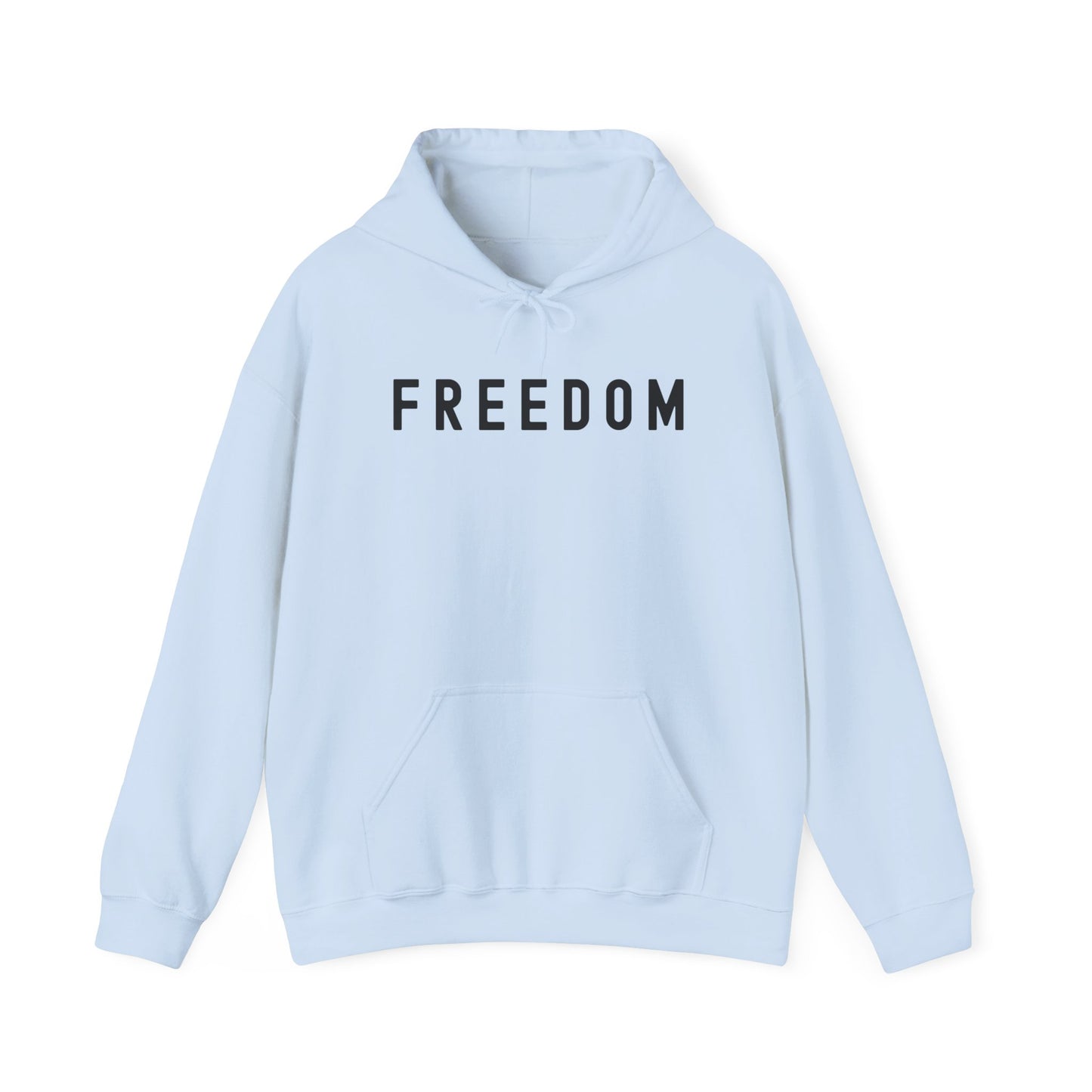 Freedom Statement Hoodie, Cozy Unisex Sweatshirt, Perfect Gift for Minimalism Lovers, Casual Style, Comfortable Layering
