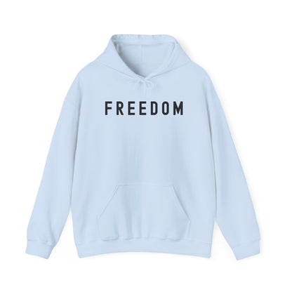 Freedom Statement Hoodie, Cozy Unisex Sweatshirt, Perfect Gift for Minimalism Lovers, Casual Style, Comfortable Layering