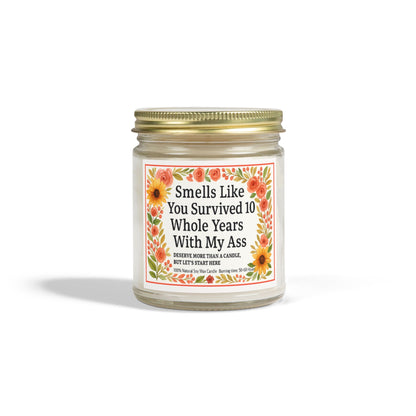 Scented Candles, Funny Gift For Partner, Smells Like You Survived 10 Whole Years, Coconut Apricot Wax Candle, Anniversary Gift, Birthday