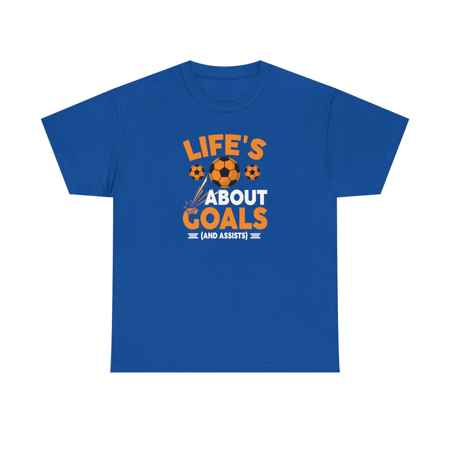 Life's About Goals Soccer T-Shirt | Soccer Quote Tee | Sports Shirt for Players, Coaches & Fans | Teamwork Cotton Tee