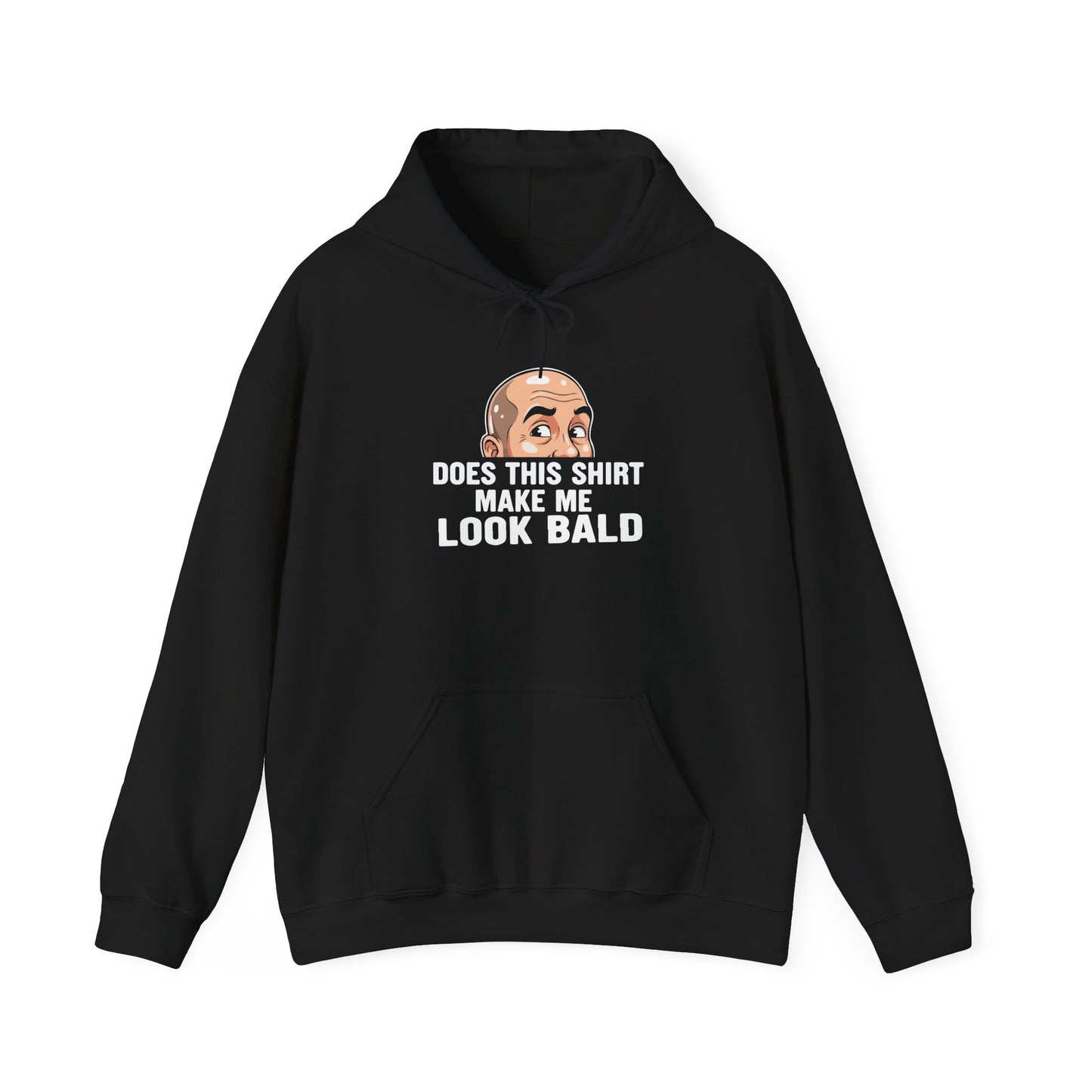 Funny Bald Hoodie for Men | Does This Shirt Make Me Look Bald Hooded Sweatshirt | Bald Guy Humor Gift | Gag Gift for Him | Funny Hoodie