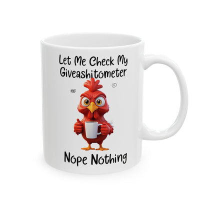 Funny Coffee Mug | Let Me Give My Giveashitometer Nope Nothing | Sarcastic Humor Gift for Men & Women