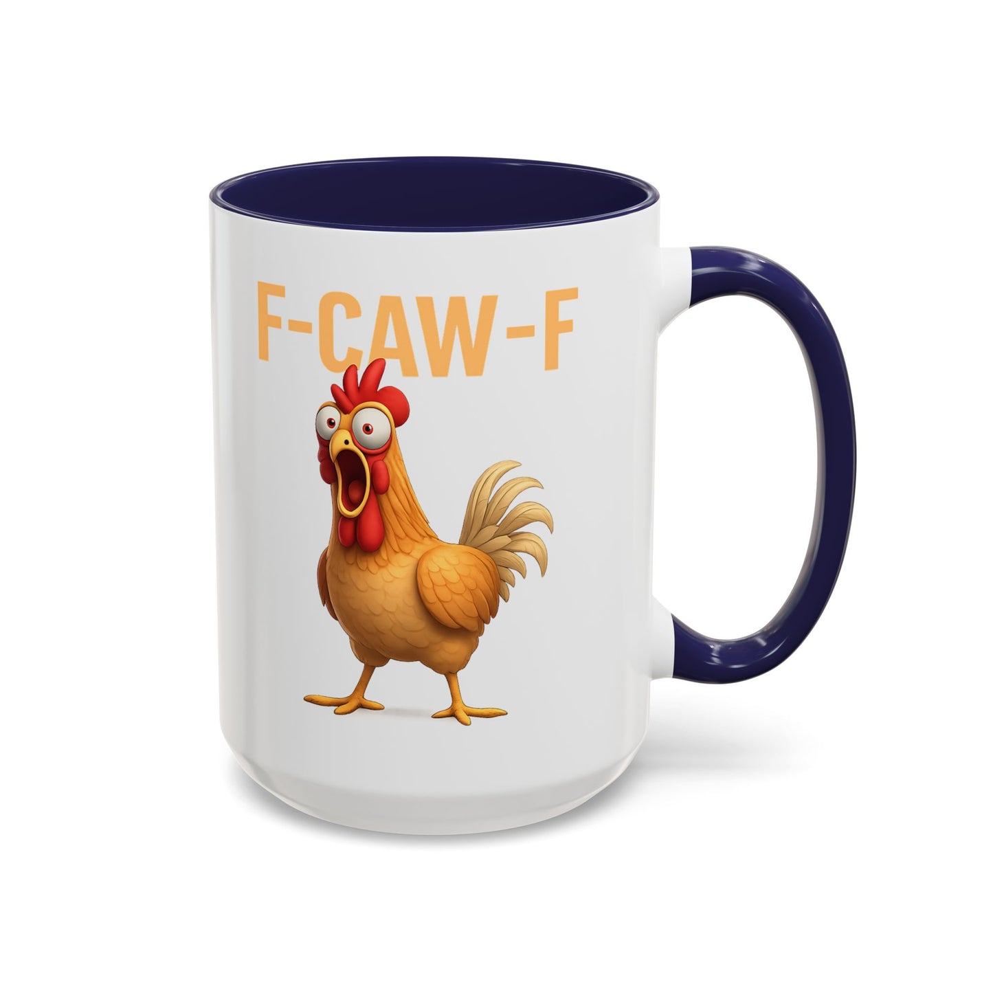 Funny Rooster Mug F-CAW-F Chicken Coffee Mug, Adult Humor Farm Animal Cup, Chicken Meme Mug, Gag Gift 11oz 15oz