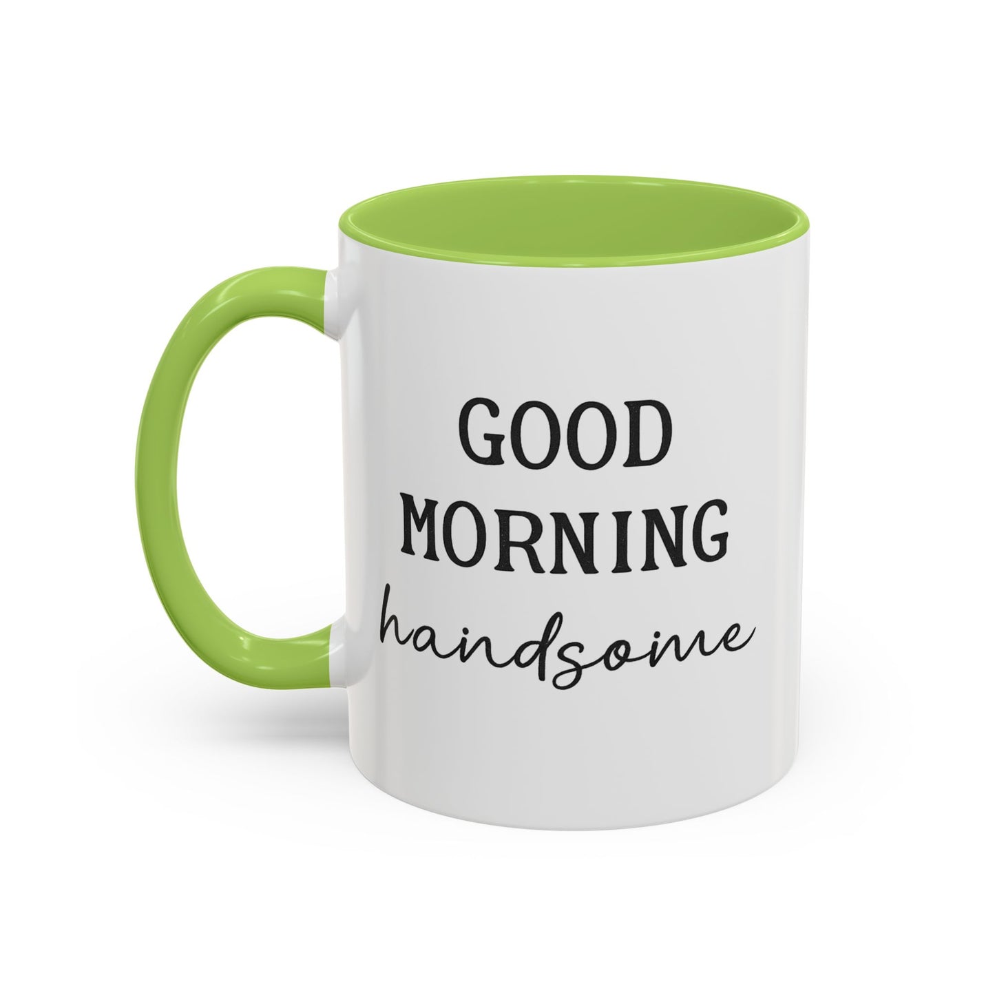 Enjoy Your Coffee Handsome Good Morning Mug, Boyfriend Valentines Day Gift For Him Funny Husband Gift Personalized Cup Gift