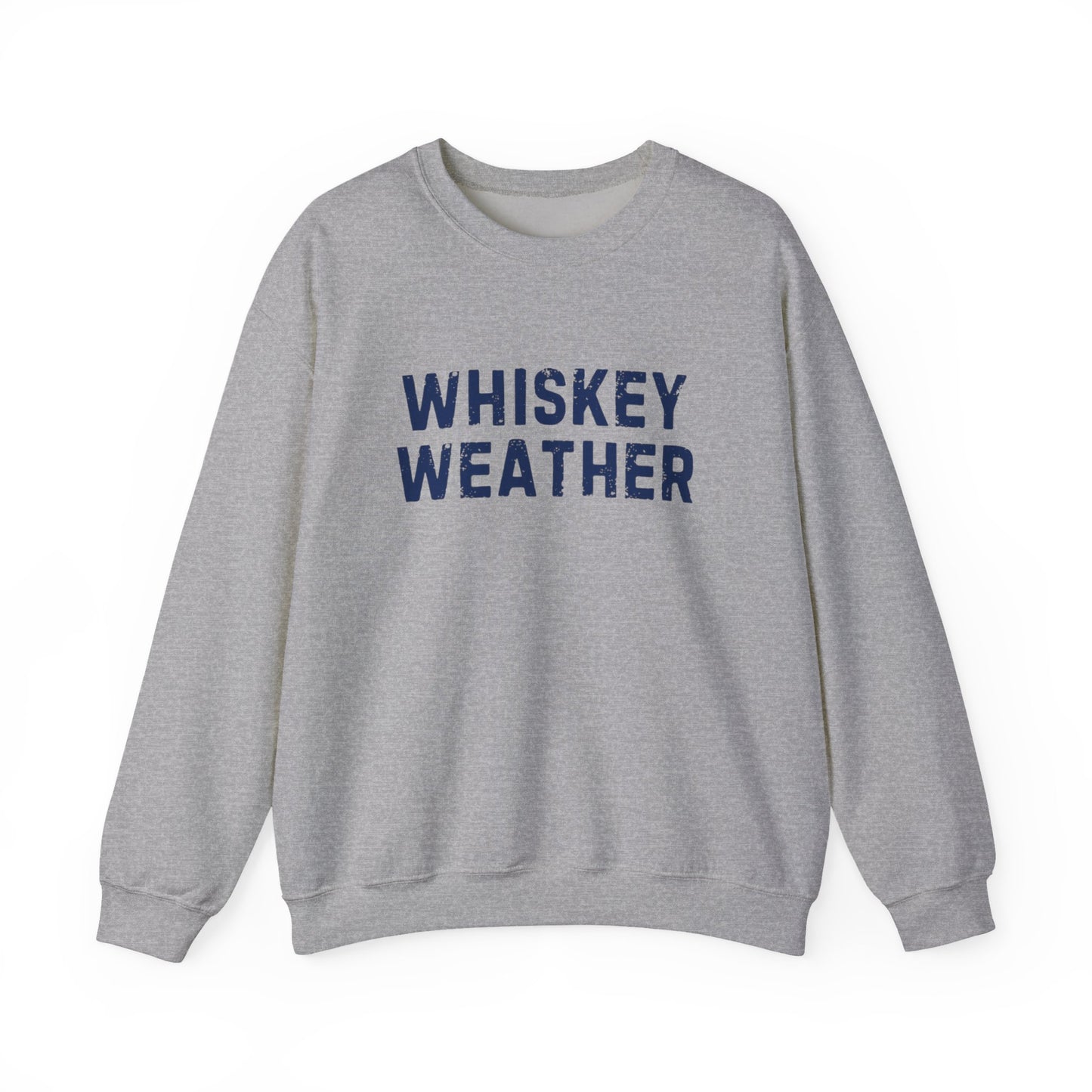 Whiskey Weather Crewneck Sweatshirt, Cozy Gift for Fall/Winter, Perfect for Friends, Festivals, and Casual Outings, Christmas Day Gift