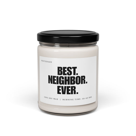 Best Neighbor Ever Soy Candle | Thank You Neighbor Gift | Housewarming & Appreciation Gift | Home Décor Candle