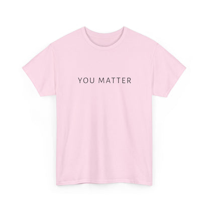 You Matter Tee, You Matter Comfort Colors, Mental Health Matter Shirt, Anxiety Sweatshirt, School Psychologist Crewneck School Counselor Tee