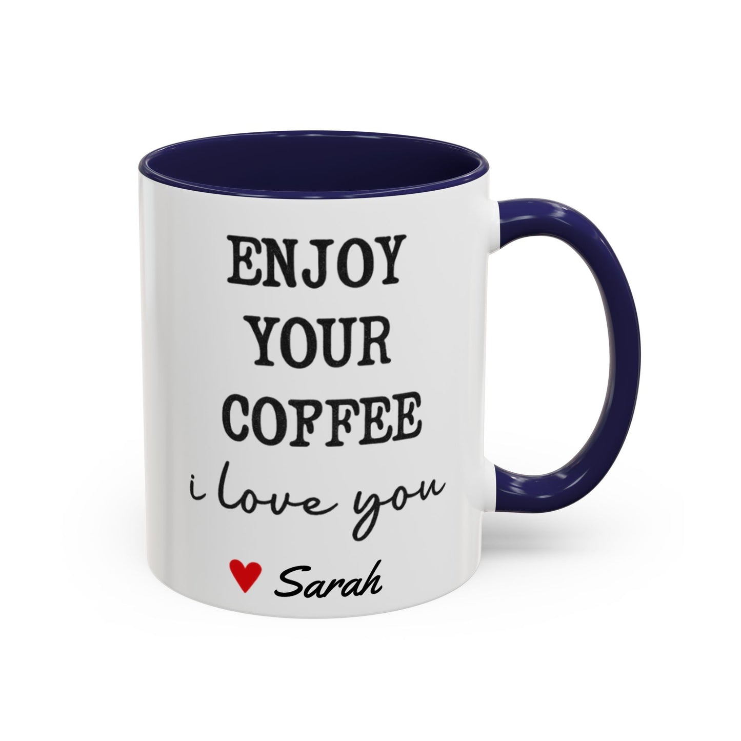 Enjoy Your Coffee Handsome Good Morning Mug, Boyfriend Valentines Day Gift For Him Funny Husband Gift Personalized Cup Gift